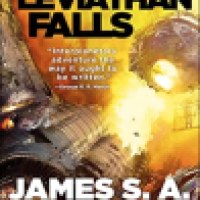 Book Review: Leviathan Falls by James S.A. Corey